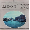 Albinoni - Il Celebre Adagio e 3 Concerti Per Tromboa, Violino E Flauto / Fontana Albinoni - Il Celebre Adagio e 3 Concerti Per Tromboa, Violino E Flauto / Fontana